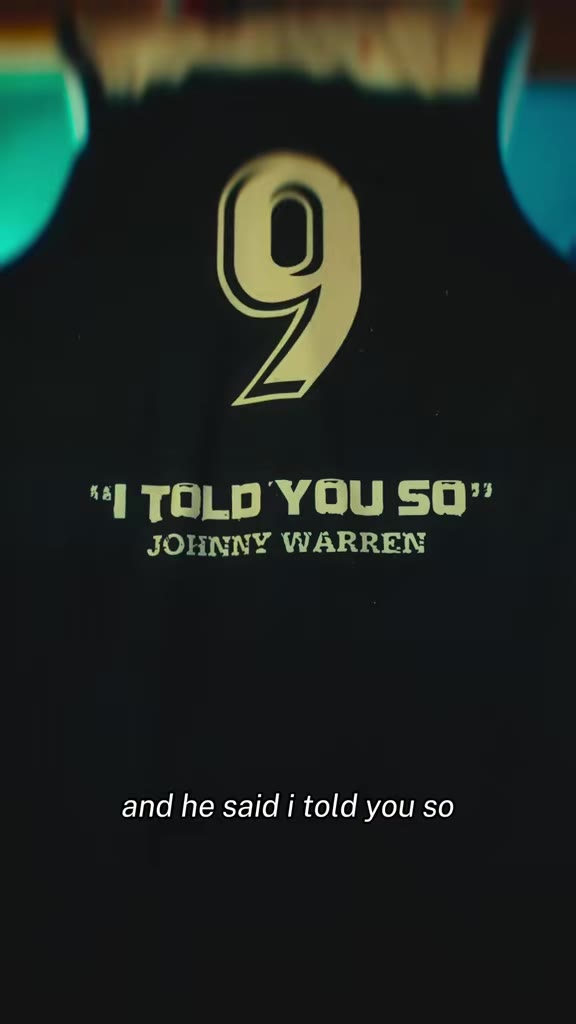 Football shirt printed with the number 9 and the words I told you so, Johnny Warren
